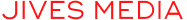 Jives Media