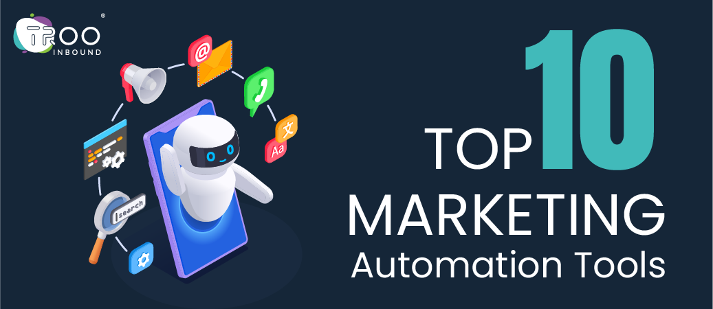 Top 10 Marketing Automation Tools